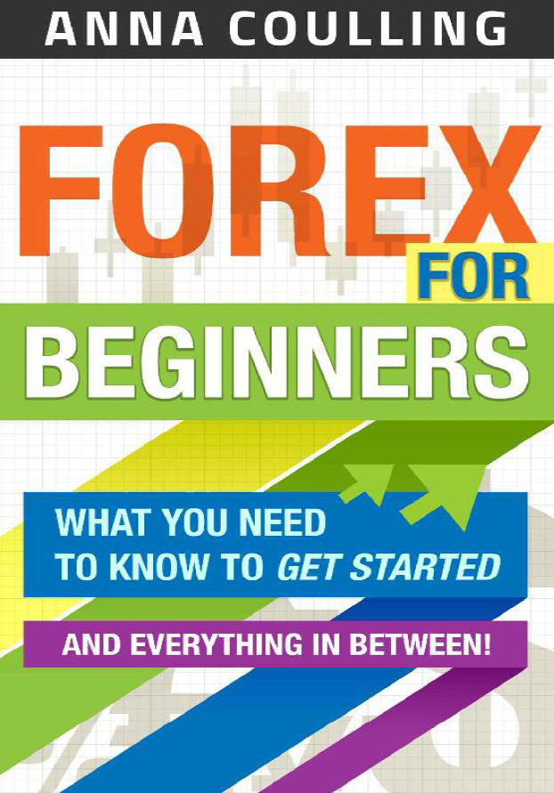Book cover of 'Forex for Beginners' by Anna Coulling with colorful text and abstract design.