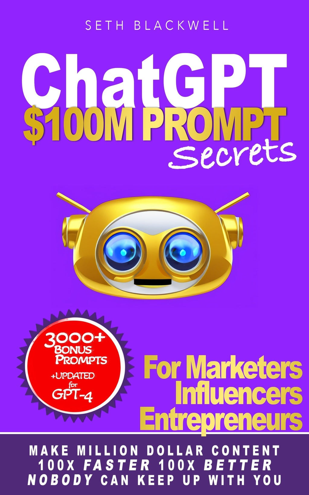 AI Prompt Secrets for Content Marketing: 3,000+ Prompts for Marketers, Influencers & Entrepreneurs (PDF)