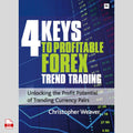 4 Keys to Profitable Forex Trend Trading: Unlocking Trending Currency Pairs