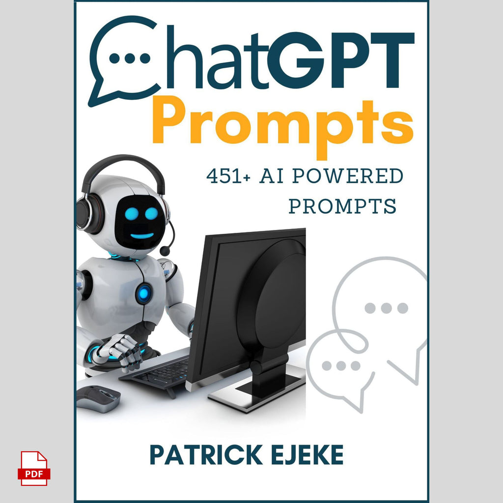 451+ AI-Powered Prompts for Every Occasion: The Ultimate ChatGPT Prompt Reference Guide (PDF)