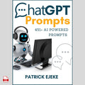 451+ AI-Powered Prompts for Every Occasion: The Ultimate ChatGPT Prompt Reference Guide (PDF)