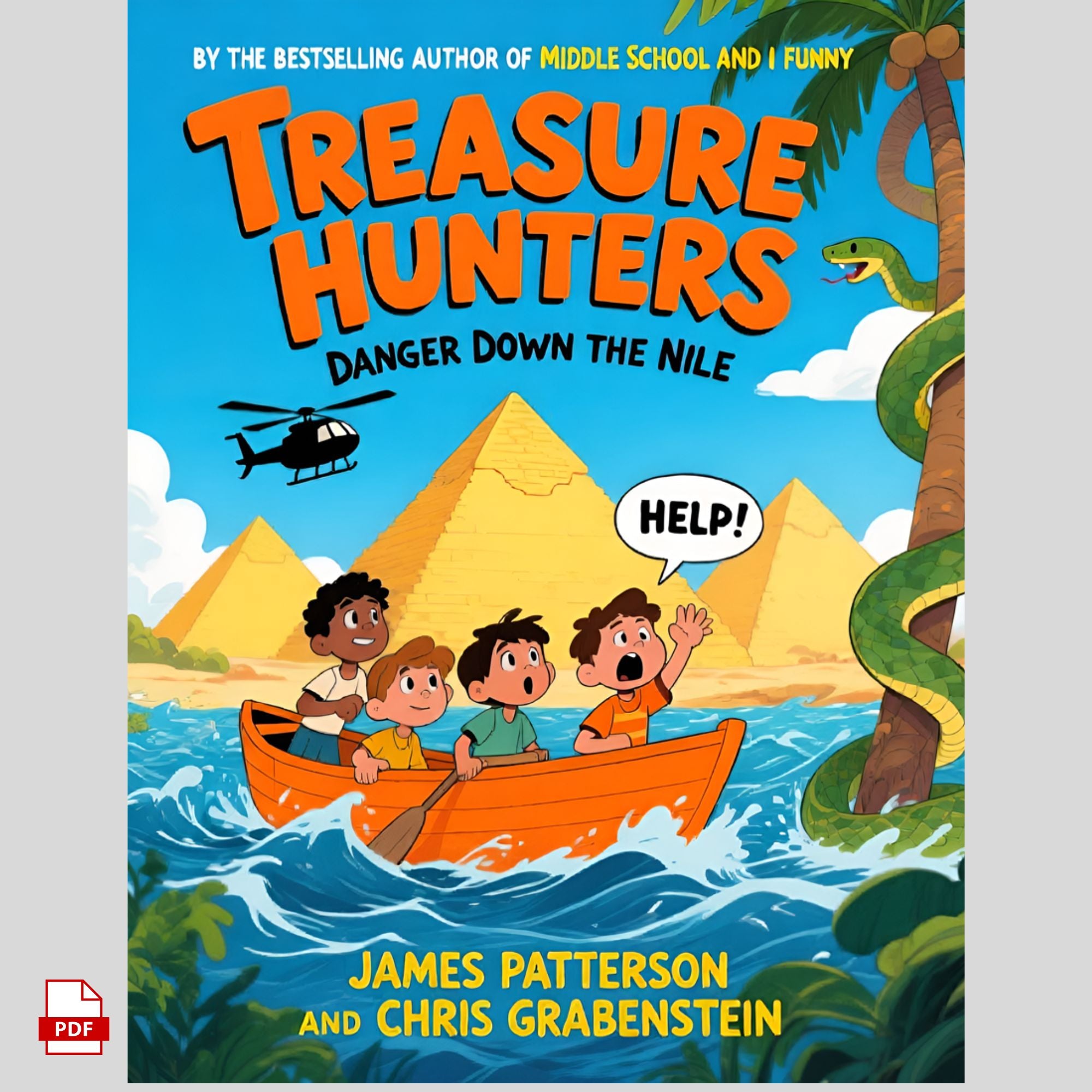 Danger Down the Nile: An Illustrated Kids Adventure Novel — Treasure Hunters Book 2 (PDF) - PDF | the7finds