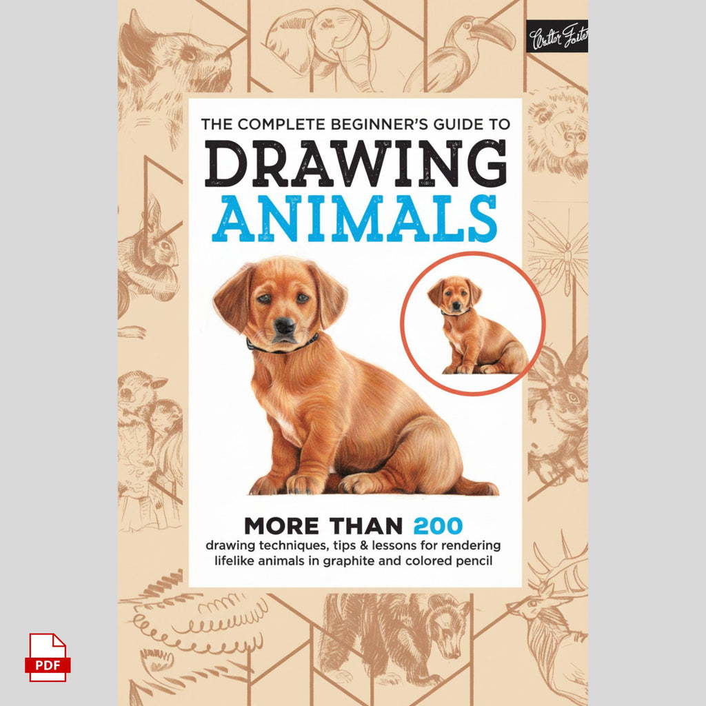 Drawing Animals from Scratch: A Complete Beginner's Guide to Graphite & Colored Pencil - PDF | the7finds