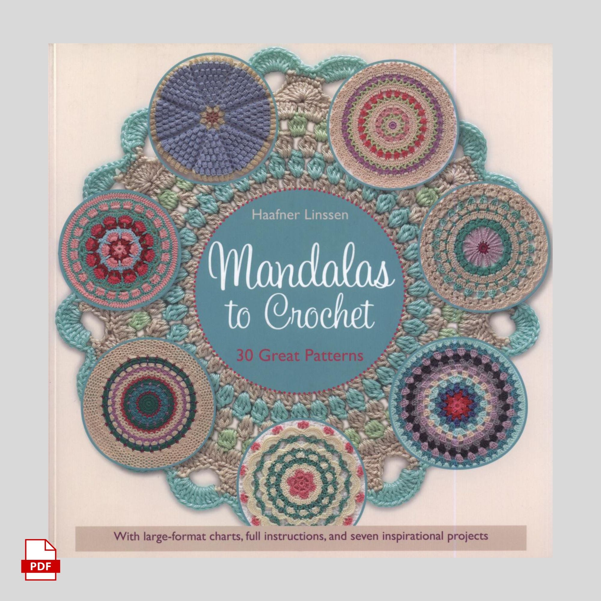 Mandalas to Crochet: 30 Great Patterns by Haafner Linssen