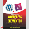Complete Website Builder Guide: WordPress & Elementor Step-by-Step (PDF)
