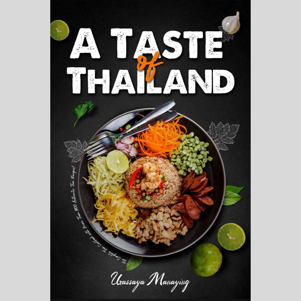 The Complete Thai Cooking Guide – 300+ Authentic Recipes Instant Download PDF