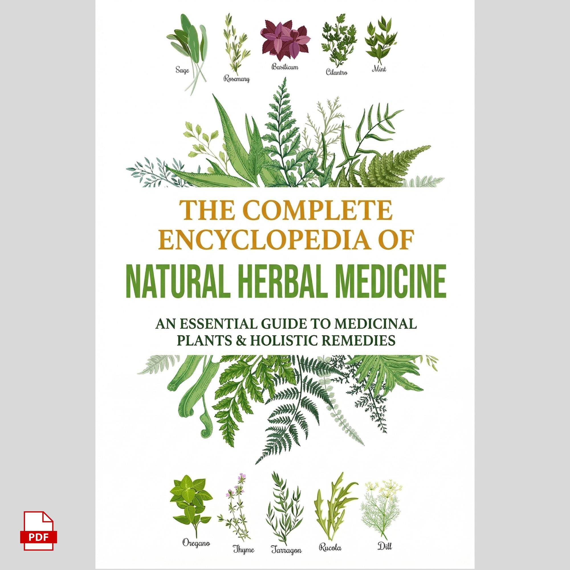 Natural Herbal Medicine Encyclopedia: 50+ Native American Medicinal Plants Guide (PDF)