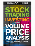 Stock Trading & Investing with Volume Price Analysis: 200+ Worked Examples